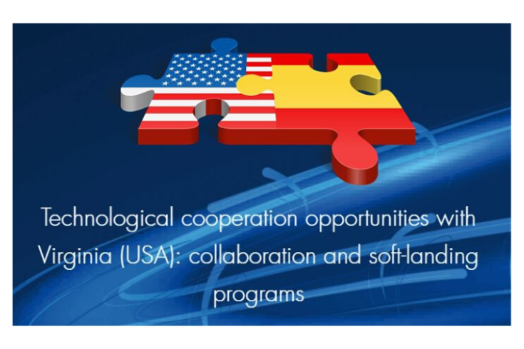 Workshop sobre EEUU - Technological cooperation opportunities with Virginia (USA): collaboration and soft-landing